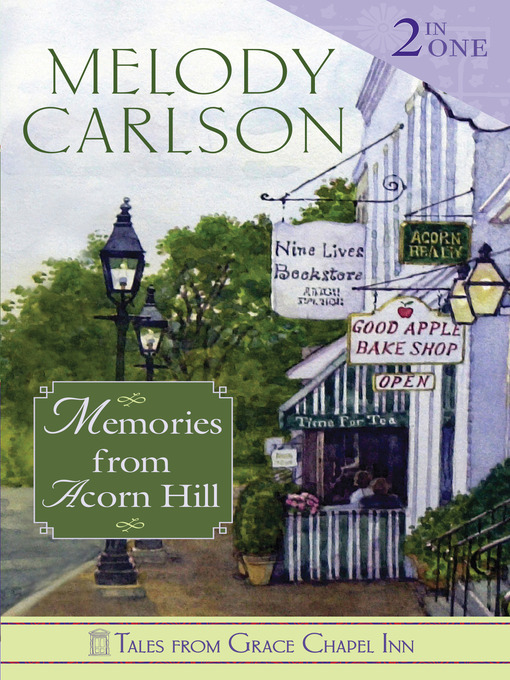 Title details for Memories from Acorn Hill by Melody Carlson - Wait list